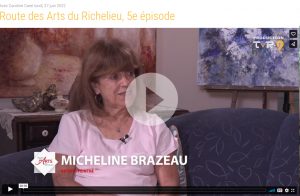 Émissions TVR9 Micheline Brazeau